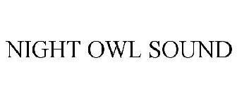 NIGHT OWL SOUND