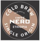 COLD BREW ITALIAN COFFEE CO. CAFFÈ NERO ETHIOPIA SINGLE ORIGIN