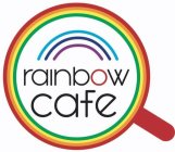 RAINBOW CAFE
