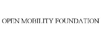 OPEN MOBILITY FOUNDATION