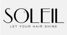 SOLEIL LET YOUR HAIR SHINE