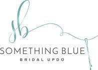 SB SOMETHING BLUE BRIDAL UPDO
