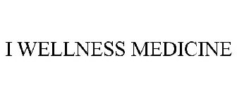IWELLNESS MEDICINE