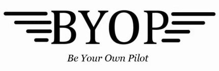 BYOP BE YOUR OWN PILOT