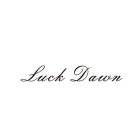 LUCK DAWN