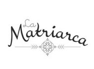 LA MATRIARCA