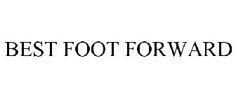 BEST FOOT FORWARD