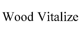 WOOD VITALIZE