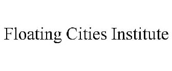 FLOATING CITIES INSTITUTE