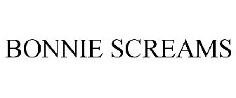 BONNIE SCREAMS