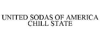 UNITED SODAS OF AMERICA CHILL STATE