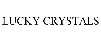 LUCKY CRYSTALS