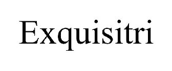 EXQUISITRI