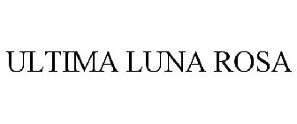 ULTIMA LUNA ROSA