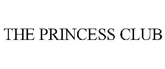 THE PRINCESS CLUB