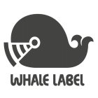 WHALE LABEL