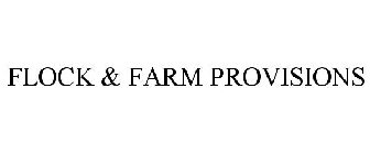 FLOCK & FARM PROVISIONS