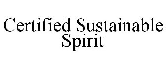 CERTIFIED SUSTAINABLE SPIRIT