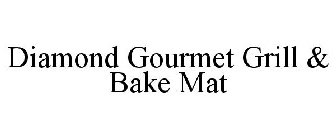 DIAMOND GOURMET GRILL & BAKE MAT