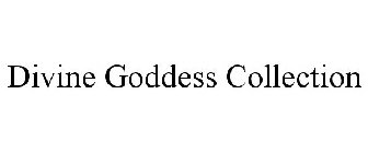 DIVINE GODDESS COLLECTION