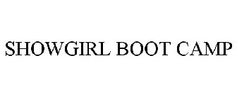 SHOWGIRL BOOT CAMP
