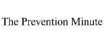 THE PREVENTION MINUTE
