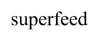 SUPERFEED