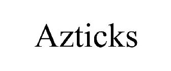 AZTICKS