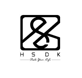 HDSK CREATE YOUR LIFE