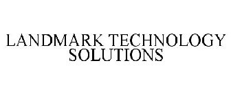 LANDMARK TECHNOLOGY SOLUTIONS