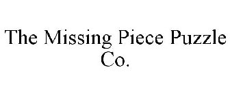 THE MISSING PIECE PUZZLE CO.