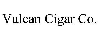 VULCAN CIGAR CO.