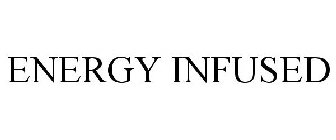 ENERGY INFUSED