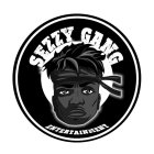 SEZZY GANG ENTERTAINMENT