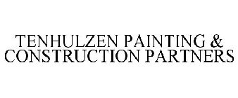 TENHULZEN PAINTING & CONSTRUCTION PARTNERS