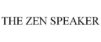 THE ZEN SPEAKER