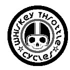 WHISKEY THROTTLE CYCLES