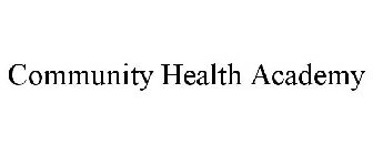 COMMUNITY HEALTH ACADEMY