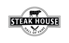 STEAK HOUSE HALL OF FAME