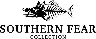 SOUTHERN FEAR COLLECTION