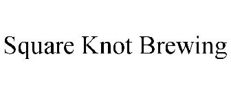SQUARE KNOT BREWING