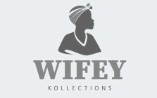 WIFEY KOLLECTIONS