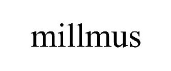 MILLMUS