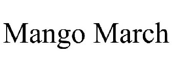 MANGO MARCH