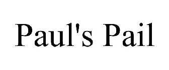 PAUL'S PAIL