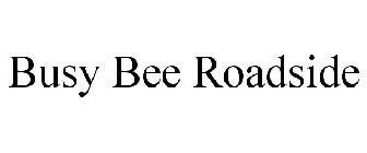 BUSY BEE ROADSIDE