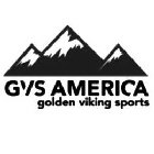 GVS AMERICA GOLDEN VIKING SPORTS
