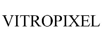 VITROPIXEL