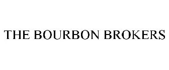 THE BOURBON BROKERS