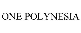 ONE POLYNESIA